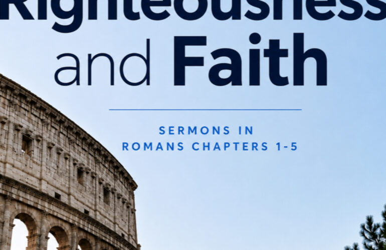 God’s Gospel (Romans 1:1-7 and 15:23-33)